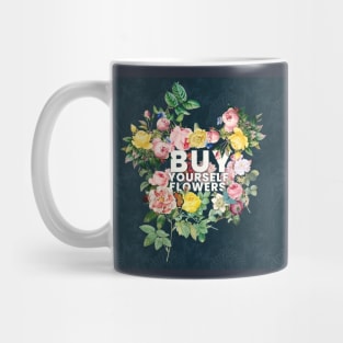 Self Love | Buy Yourself Flowers Mug